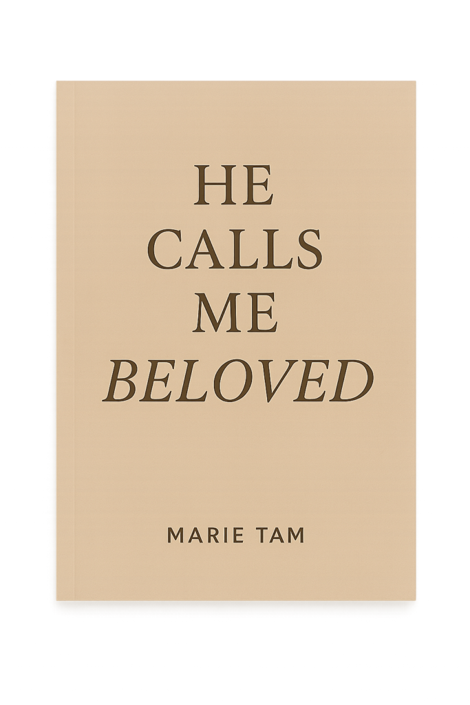 He calls me beloved